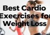 Best Cardio Exercises for Weight Loss Best Cardio Exercises for Weight Loss